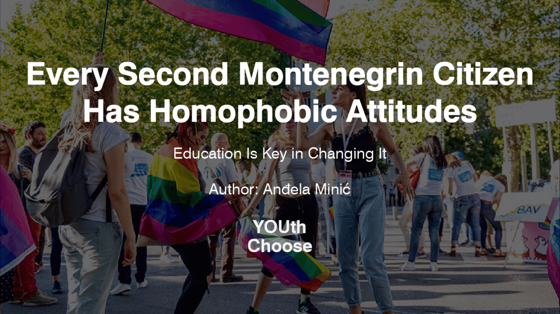 Every Second Montenegrin Citizen Has Homophobic Attitudes, Education Is Key in Changing It