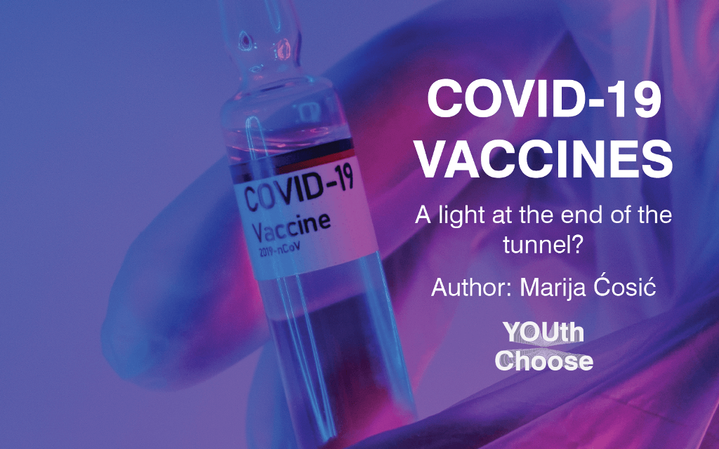 Vaccines – A Light at the End of the COVID-19 Tunnel?