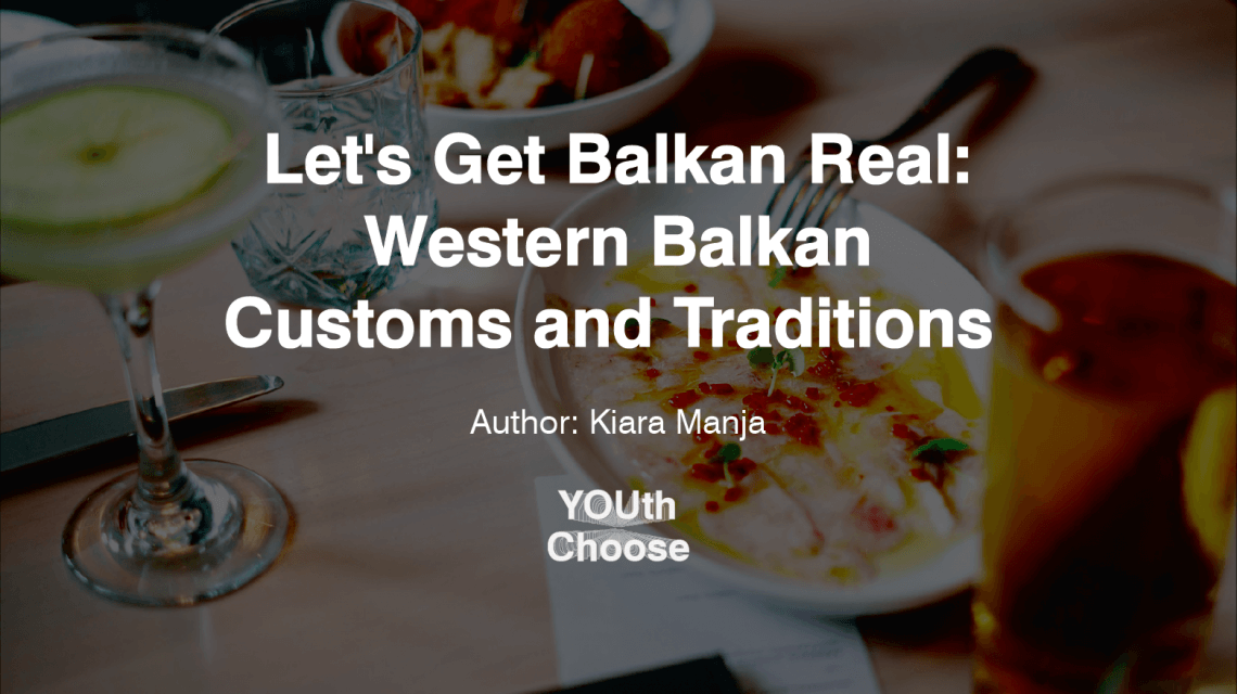 Western Balkan Customs and Traditions